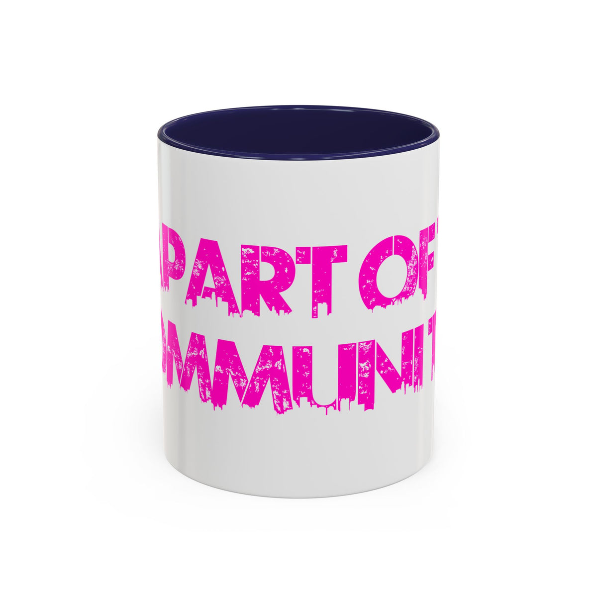 Part of This Community Coffee Mug