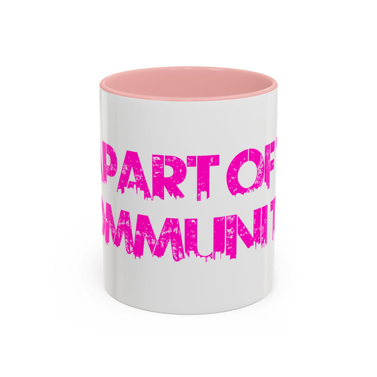 Part of This Community Coffee Mug