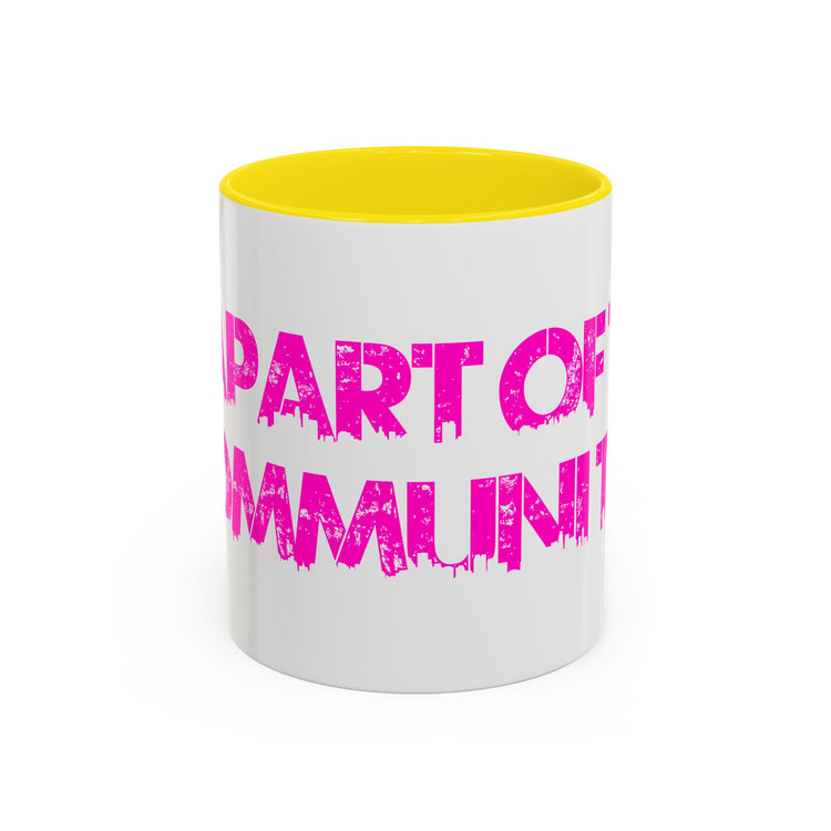 Part of This Community Coffee Mug