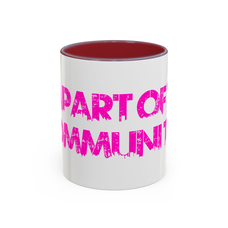Part of This Community Coffee Mug